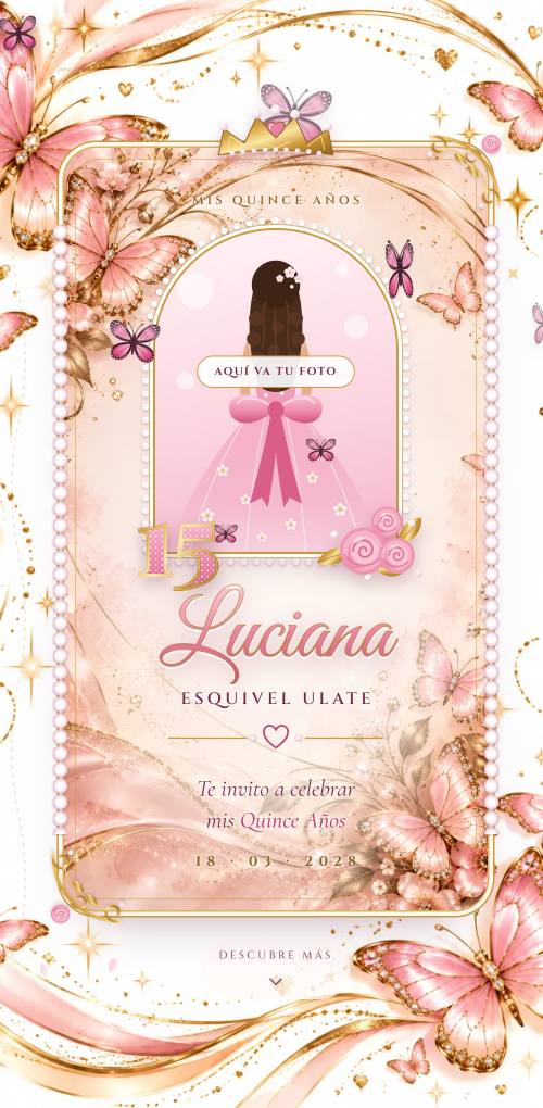 Ejemplo de invitación de XV años en rosa y dorado: un marco de perlas con tiara y mariposas, la ilustración de una quinceañera donde va la foto, el 15 en pedrería y el nombre en letra cursiva.